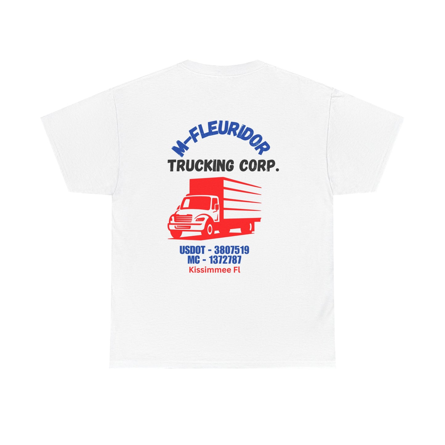 M-Fleuridor Trucking Corp Graphic T-Shirt