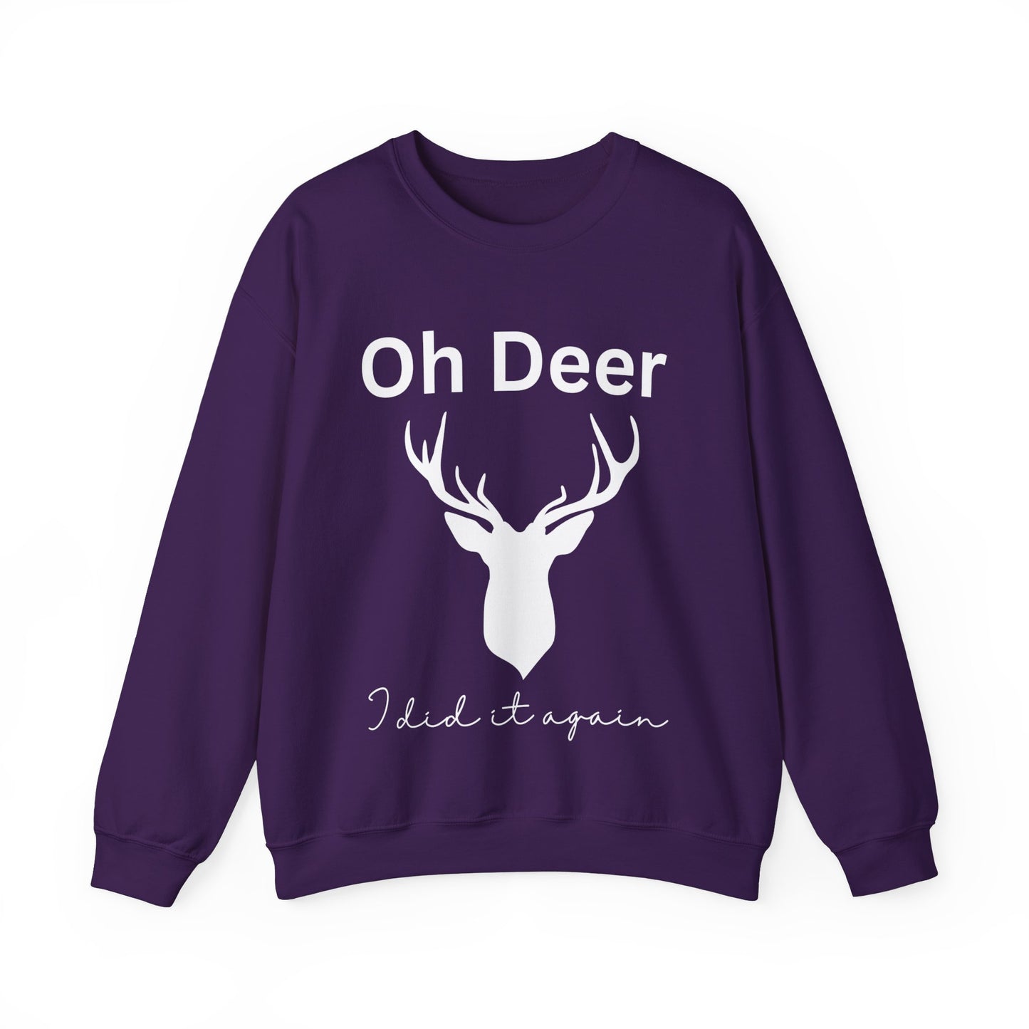 Oh deer, I did it again. Crewneck Sweatshirt