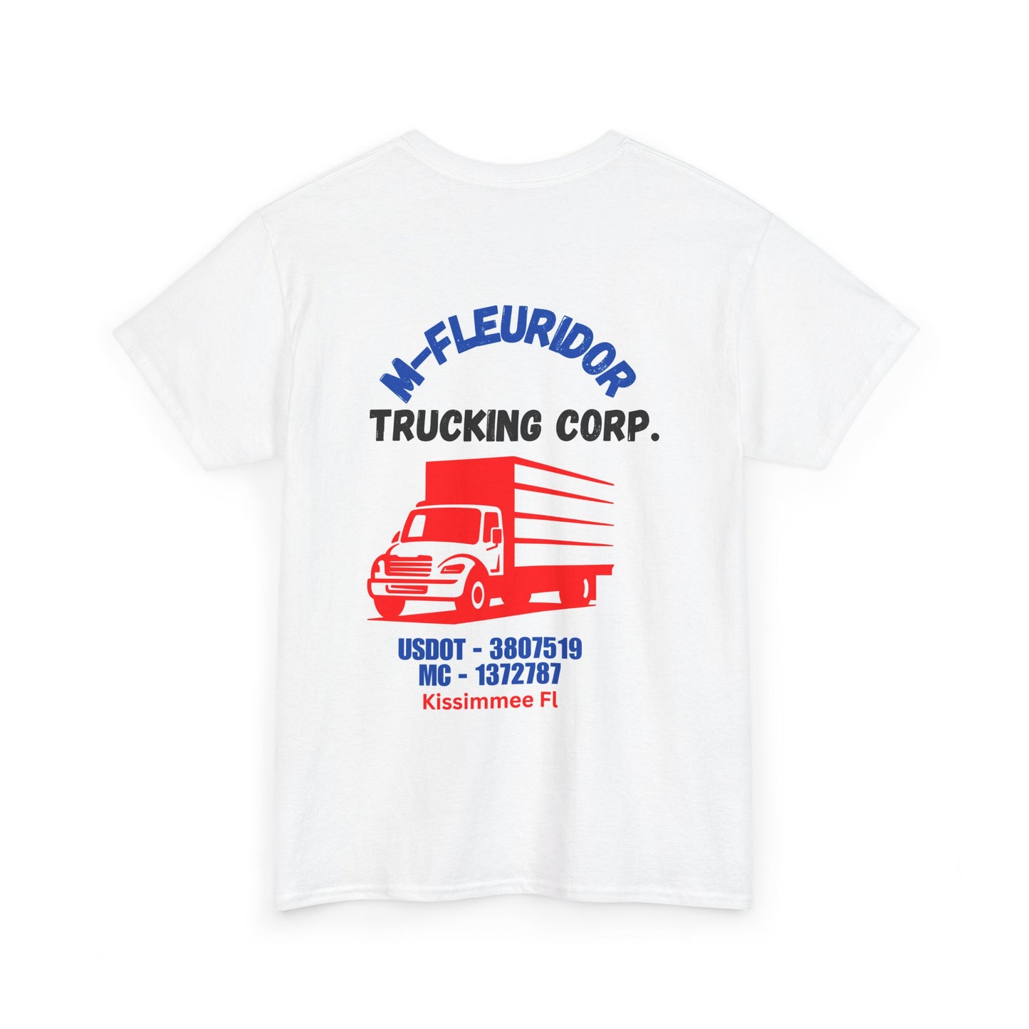 M-Fleuridor Trucking Corp Graphic T-Shirt