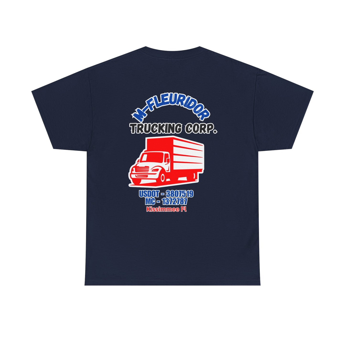M-Fleuridor Trucking Corp Graphic T-Shirt