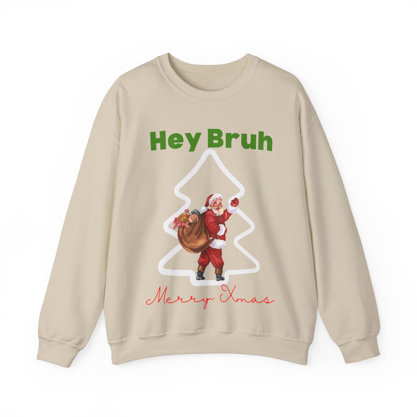 Hey bruh Merry Christmas. Crewneck Sweatshirt