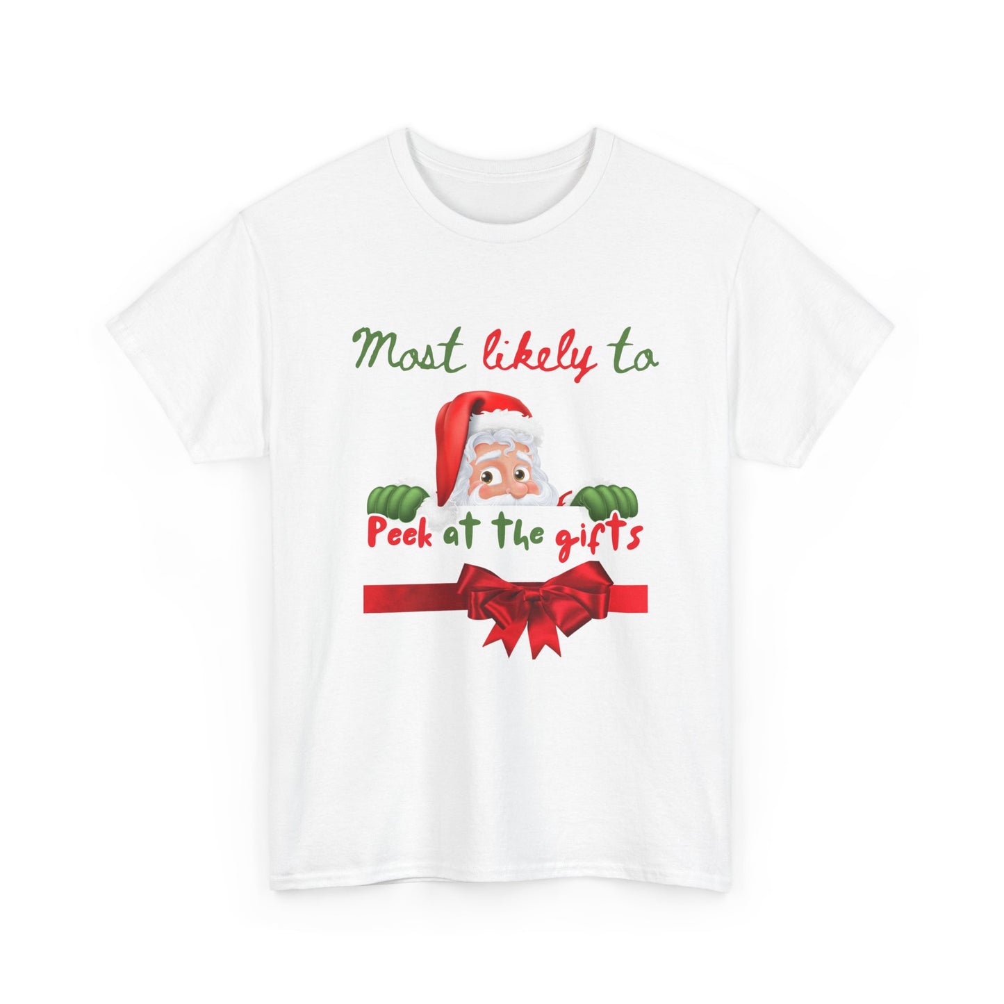 Most Likely to peek at the gifts