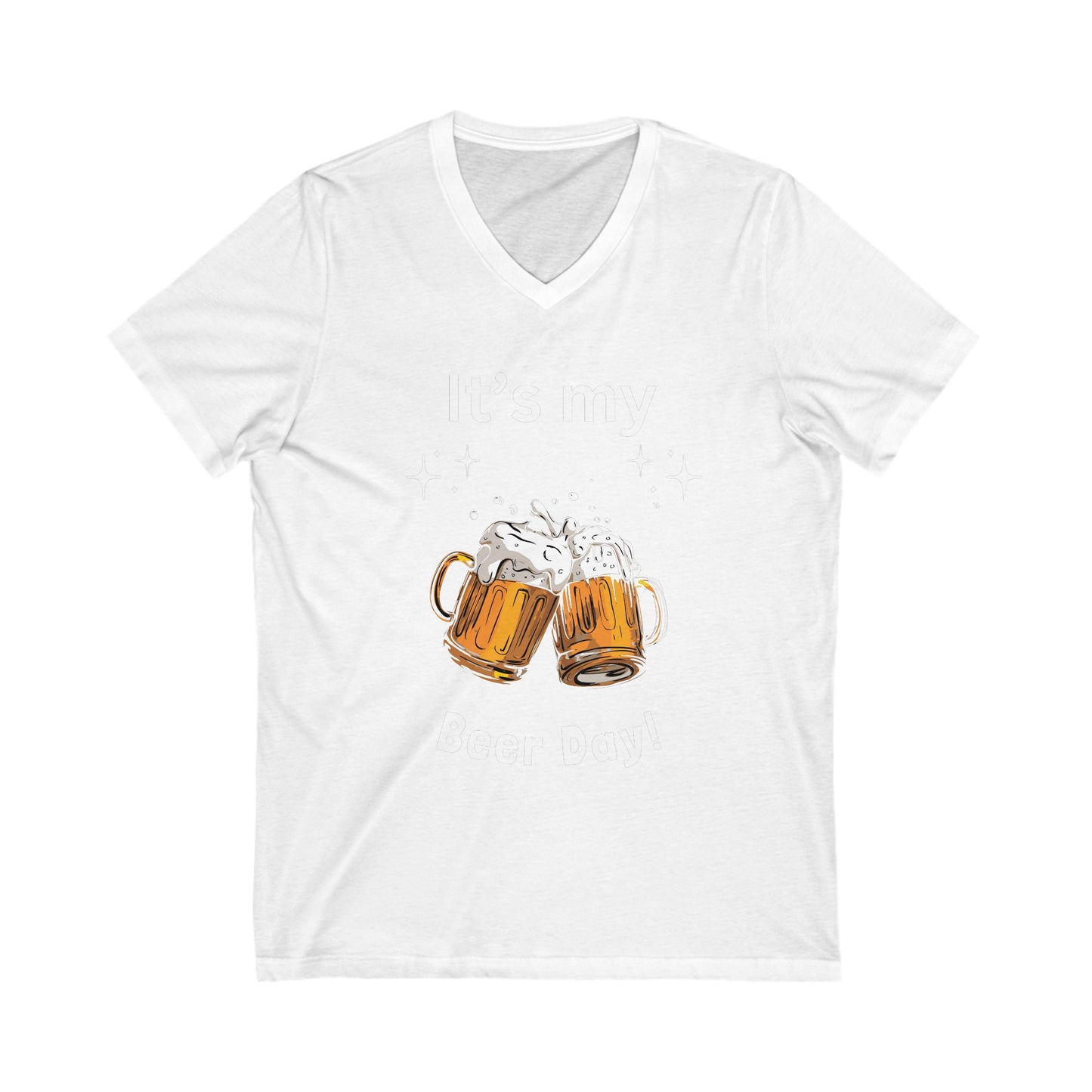 Its My Beer Day Unisex Jersey Short Sleeve V-Neck Tee