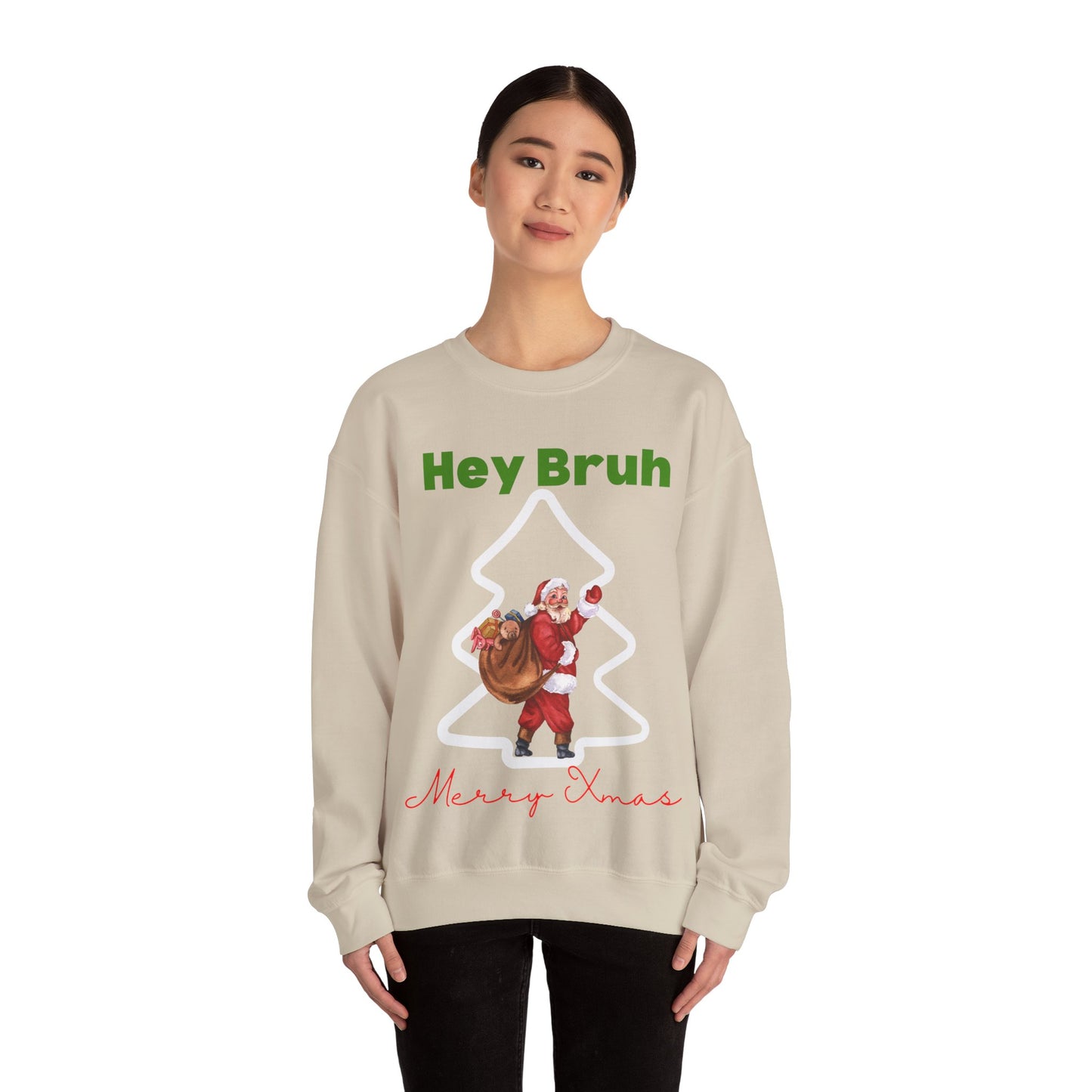 Hey bruh Merry Christmas. Crewneck Sweatshirt
