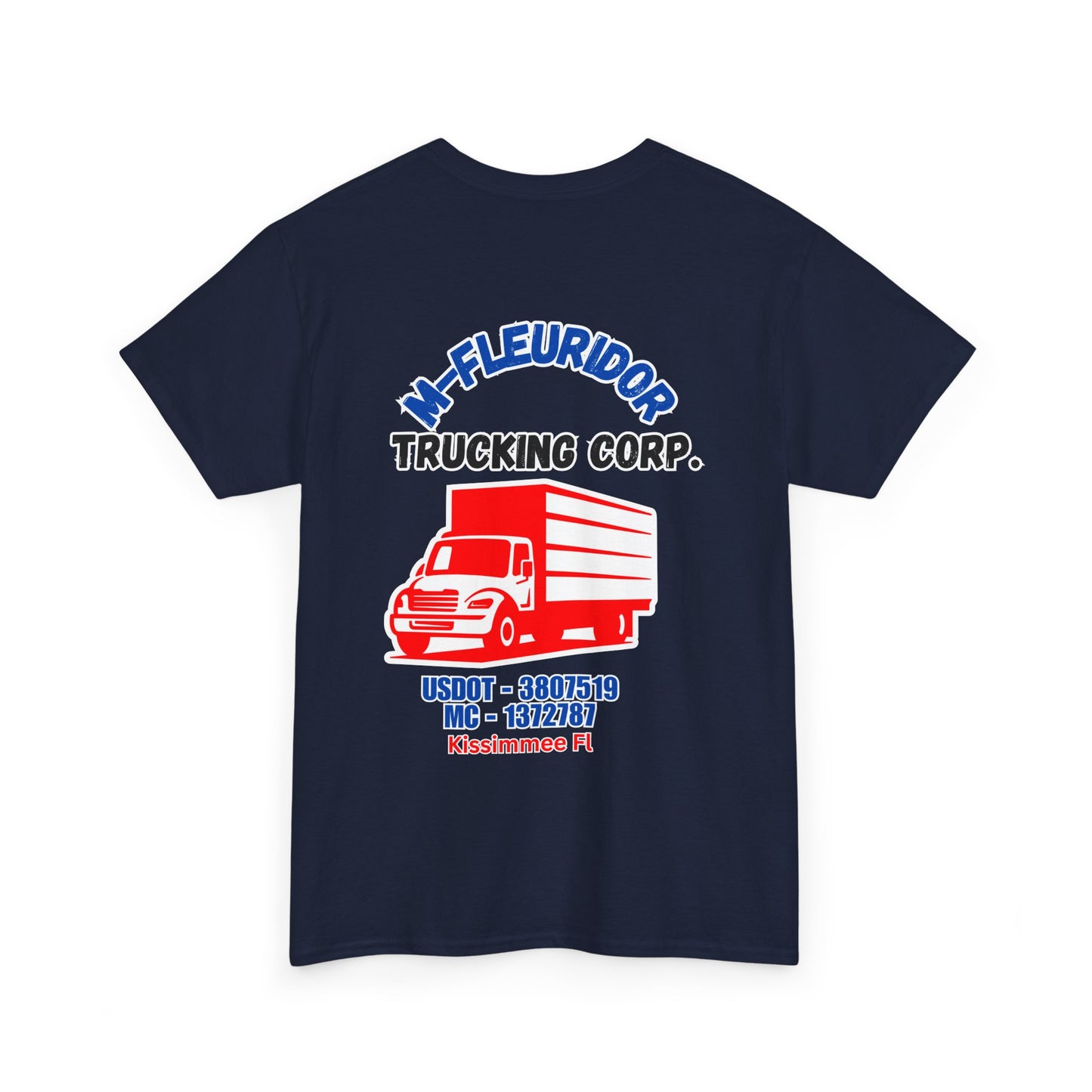 M-Fleuridor Trucking Corp Graphic T-Shirt
