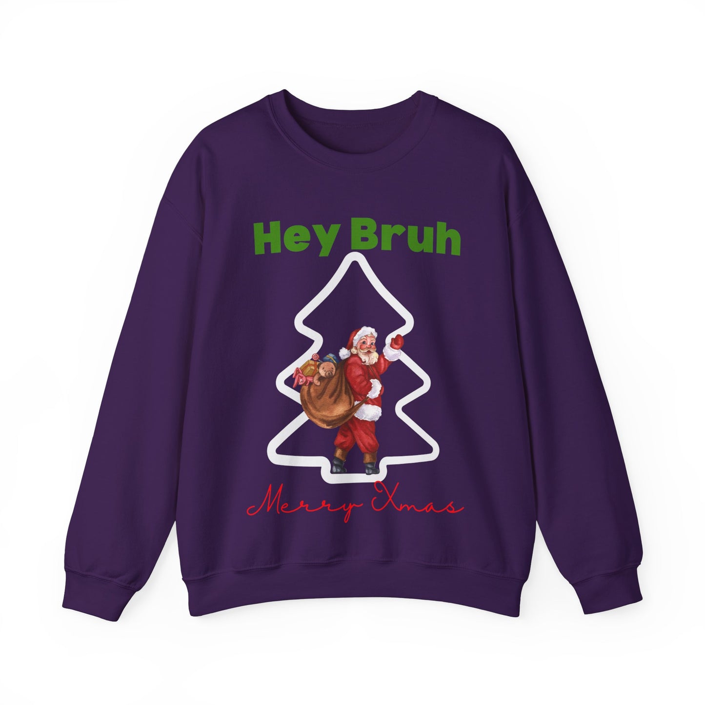 Hey bruh Merry Christmas. Crewneck Sweatshirt