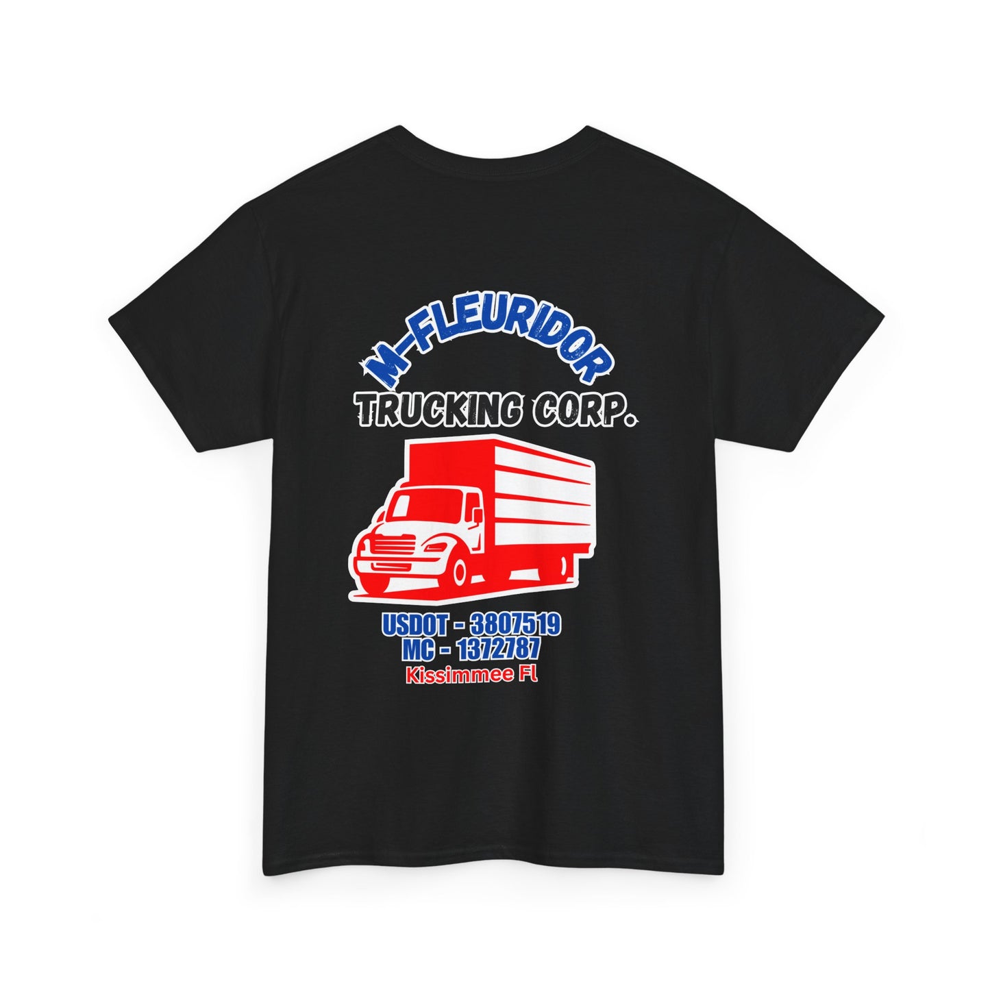 M-Fleuridor Trucking Corp Graphic T-Shirt