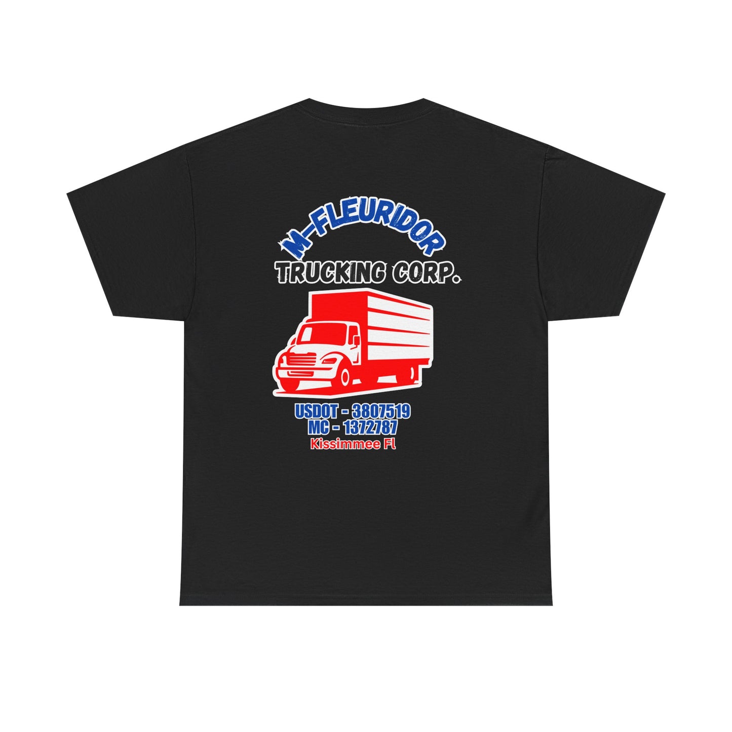 M-Fleuridor Trucking Corp Graphic T-Shirt