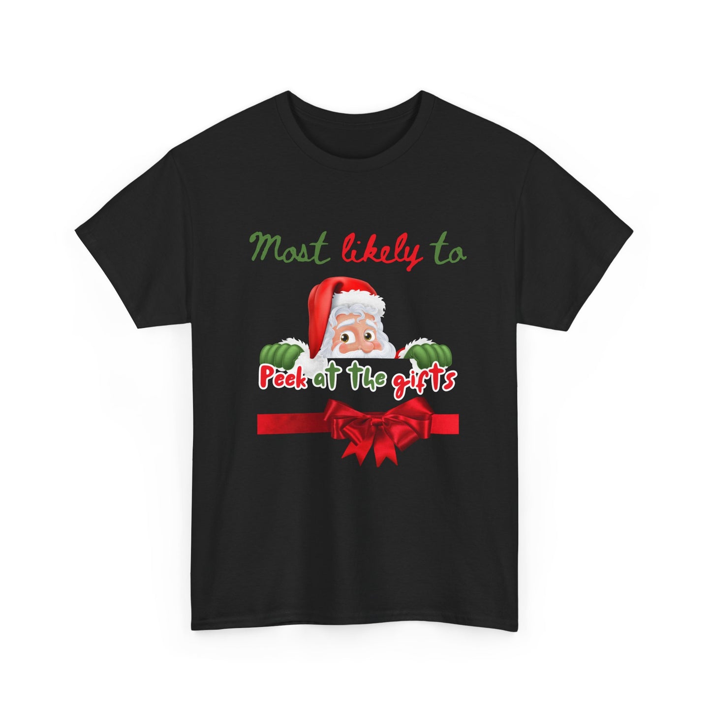 Most Likely to peek at the gifts