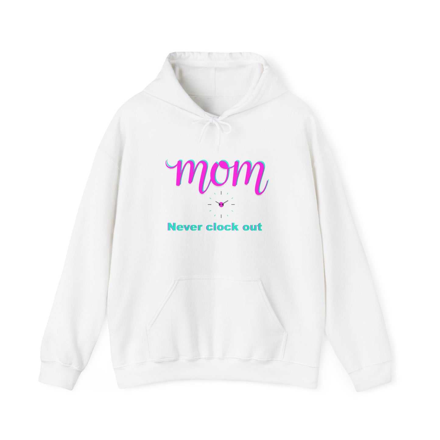 Mom never clock out Unisex Heavy Blend™ Hooded Sweatshirt