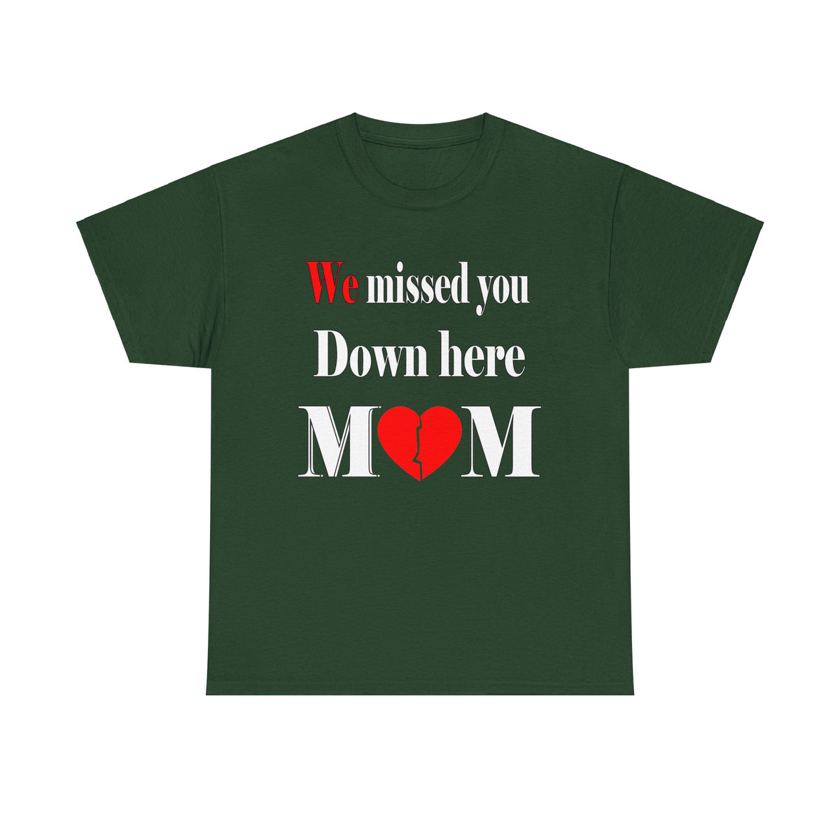 We Missed you mom Unisex Heavy Cotton Tee