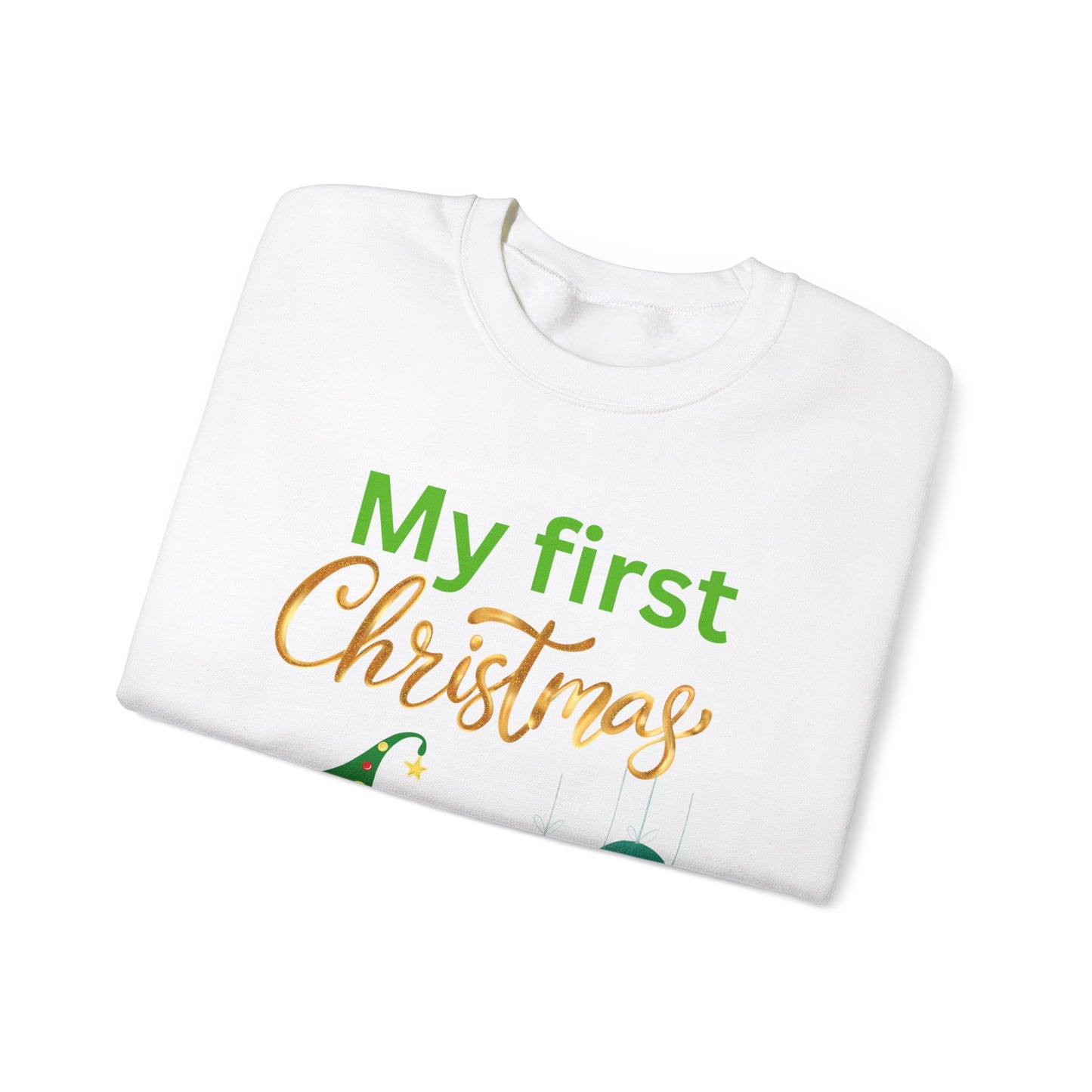 My first Christmas as papa. Crewneck Sweatshirt