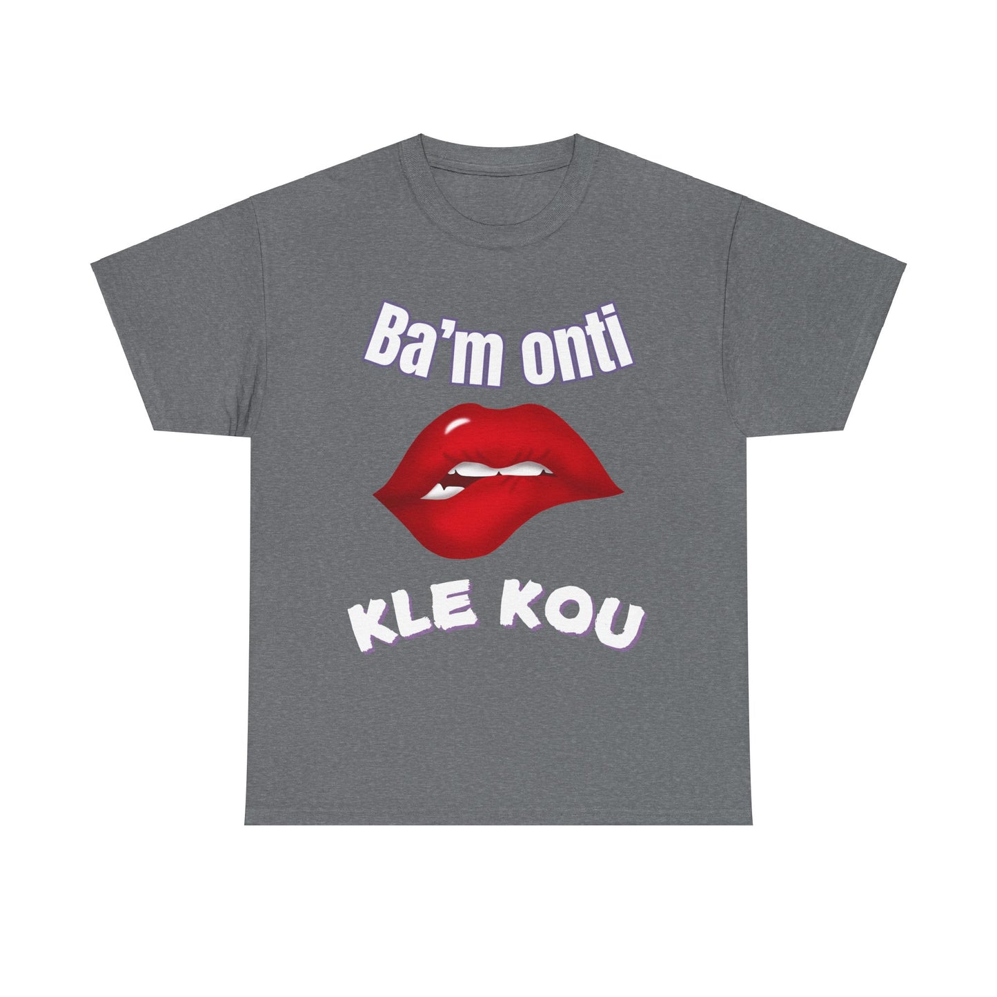 Ba’m onti kle kou Unisex Heavy Cotton Tee