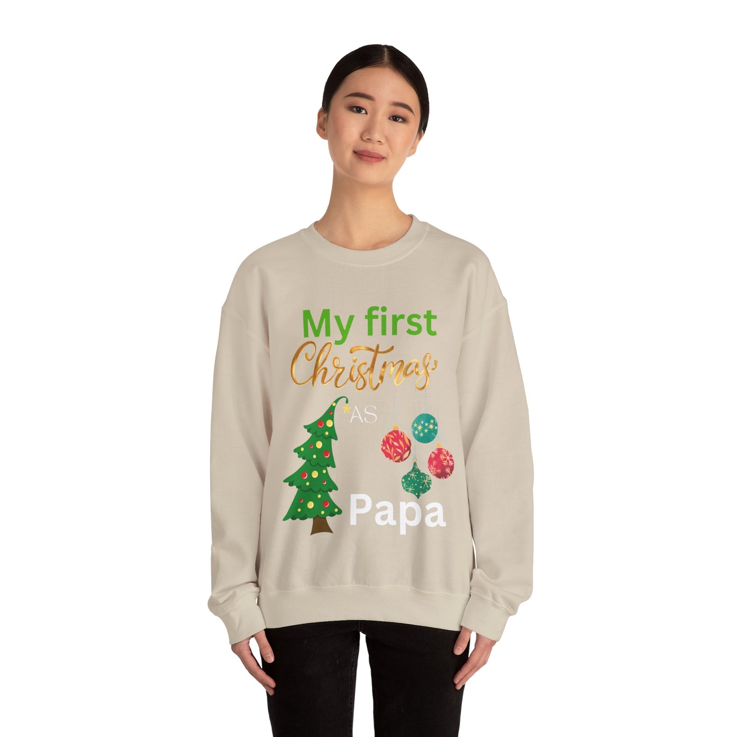 My first Christmas as papa. Crewneck Sweatshirt