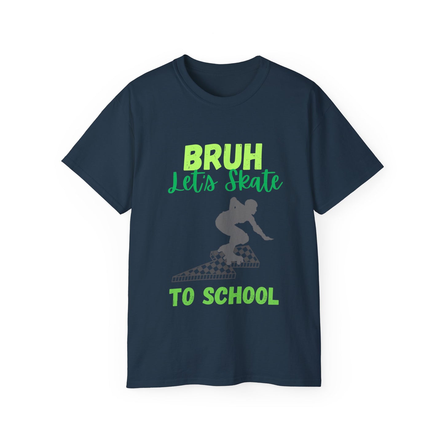 Bruh lets skate back to school Unisex Ultra Cotton Tee