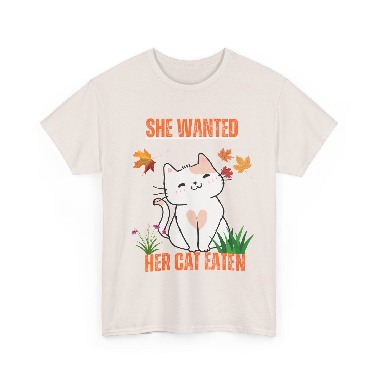 Funny Halloween shirt she wanted her cat eaten