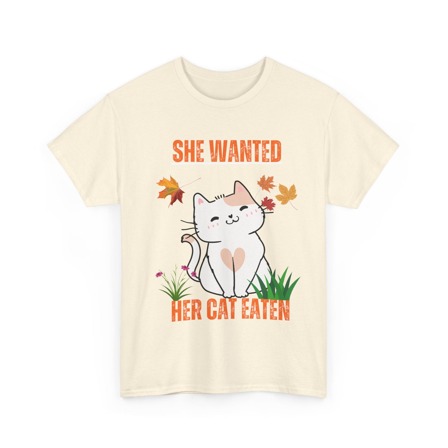 Funny Halloween shirt she wanted her cat eaten