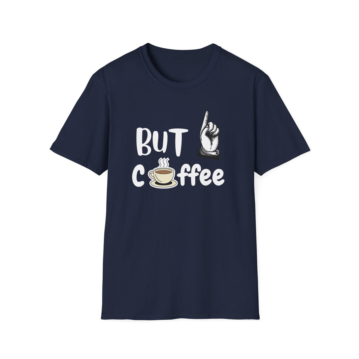 But First Coffee, Coffee Lovers, Caffein lovers