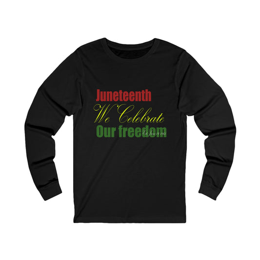 Juneteenth June 19 Unisex Jersey Long Sleeve Tee