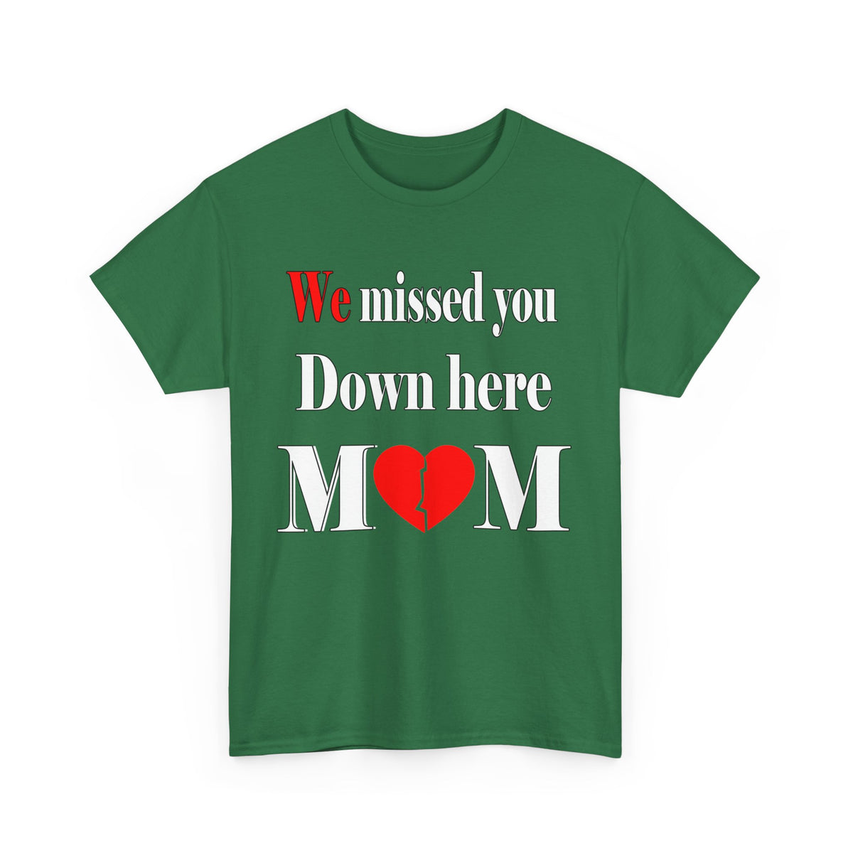 We Missed you mom Unisex Heavy Cotton Tee