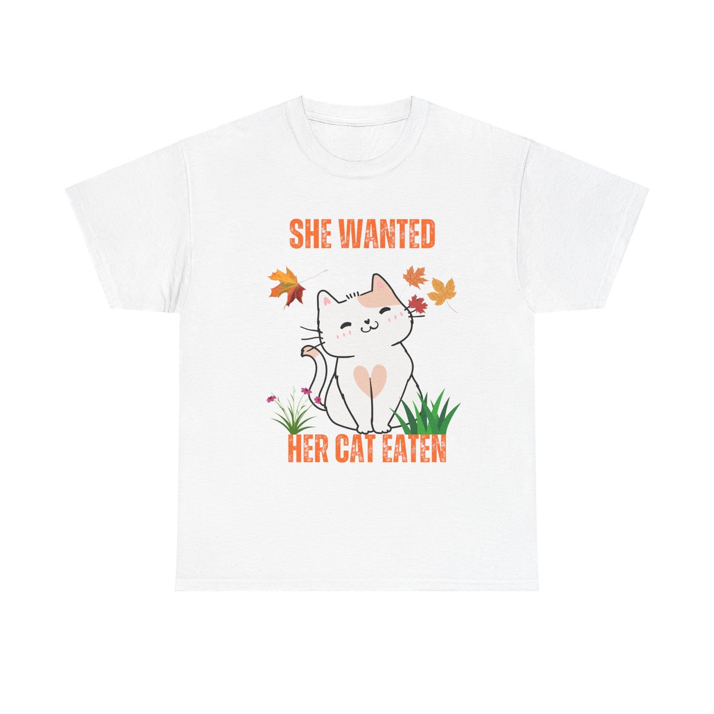 Funny Halloween shirt she wanted her cat eaten