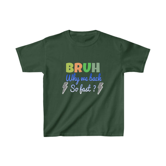 Bruh we back Kids Heavy Cotton™ Tee