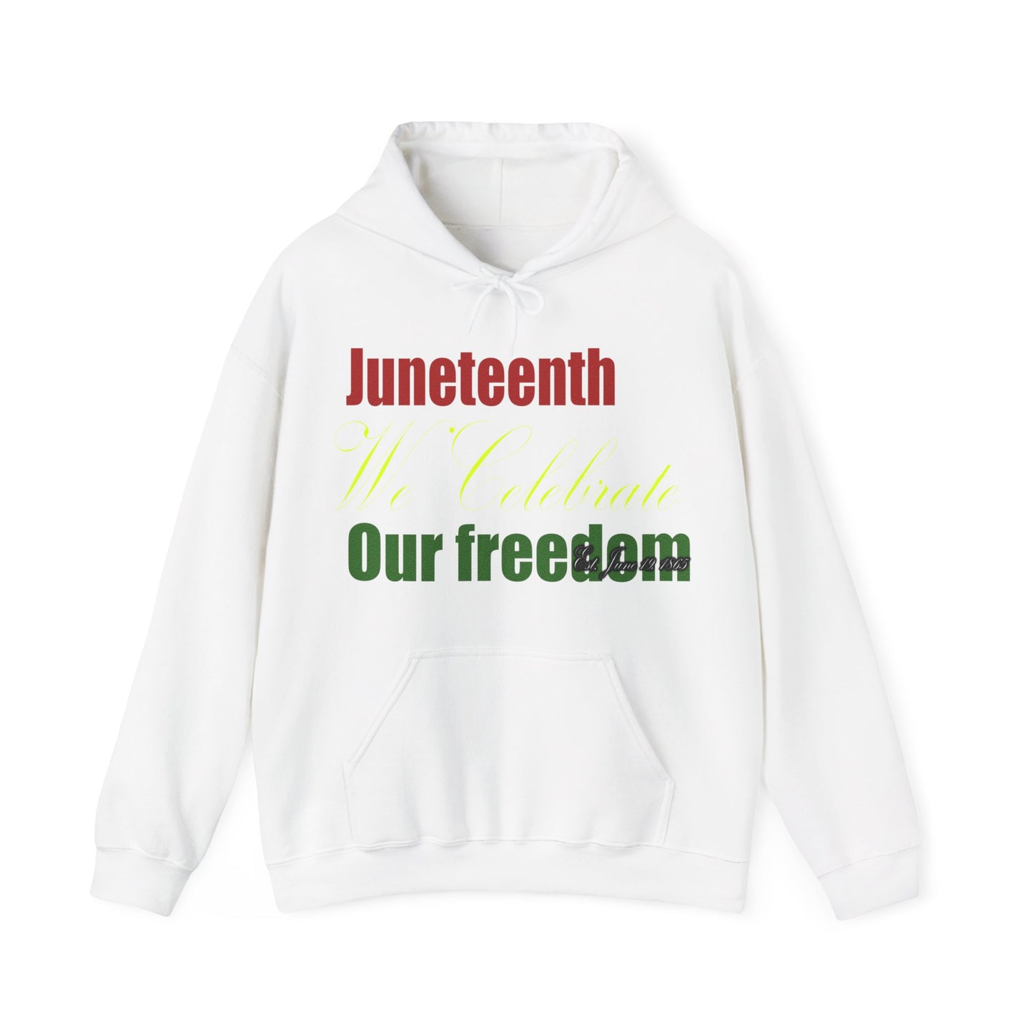 Juneteenth Our freedom Unisex Heavy Blend™ Hooded Sweatshirt