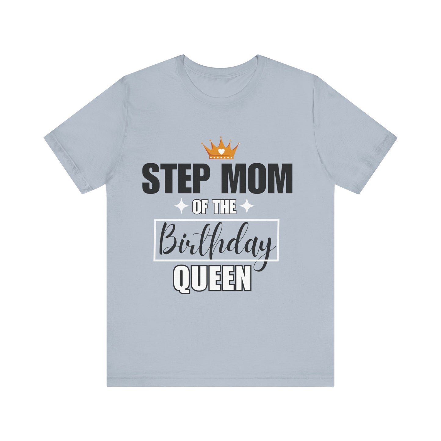 Step Mom of the birthday queen