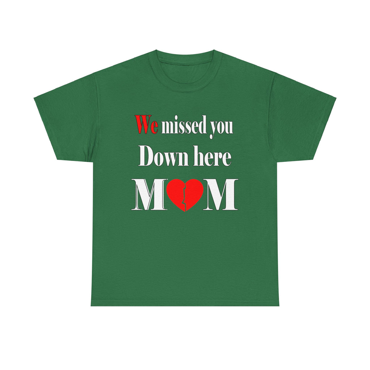 We Missed you mom Unisex Heavy Cotton Tee