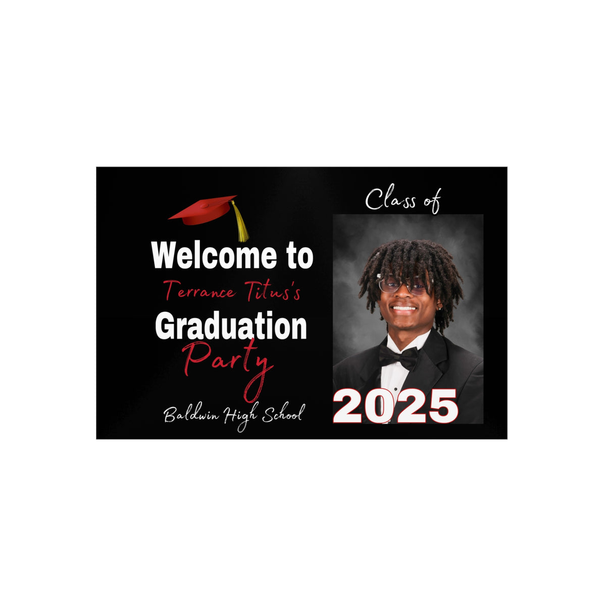 Terrance Titus Personalized Graduation Foam Board Sign - Class of 2025