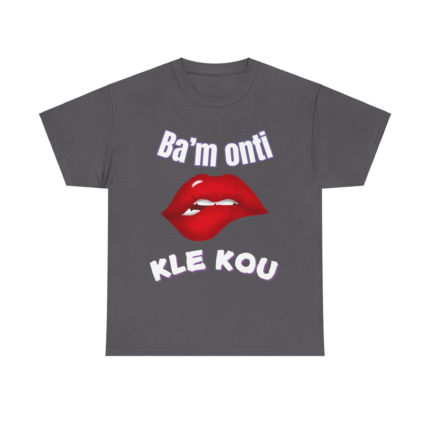 Ba’m onti kle kou Unisex Heavy Cotton Tee