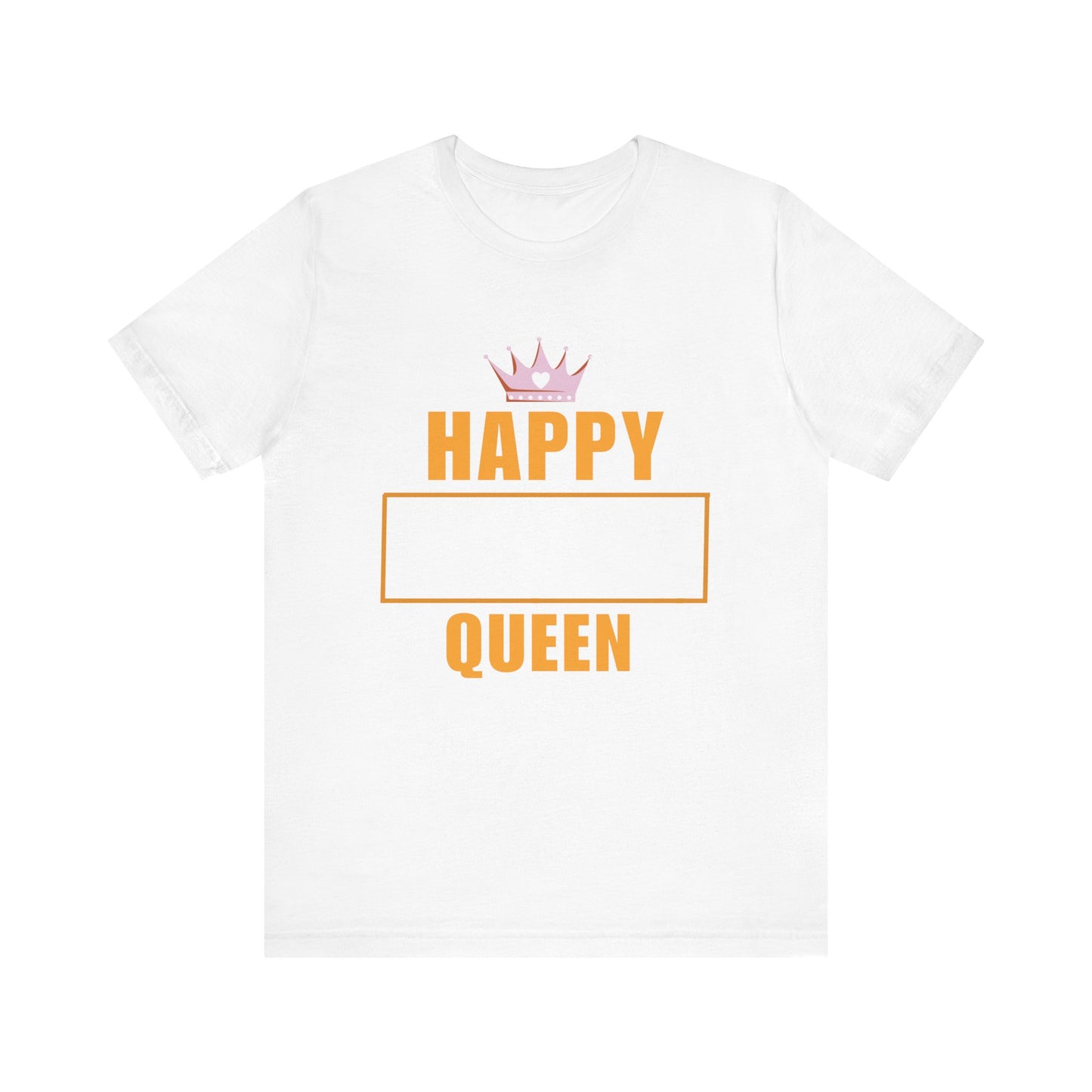 Happy birthday queen Unisex Jersey Short Sleeve Tee