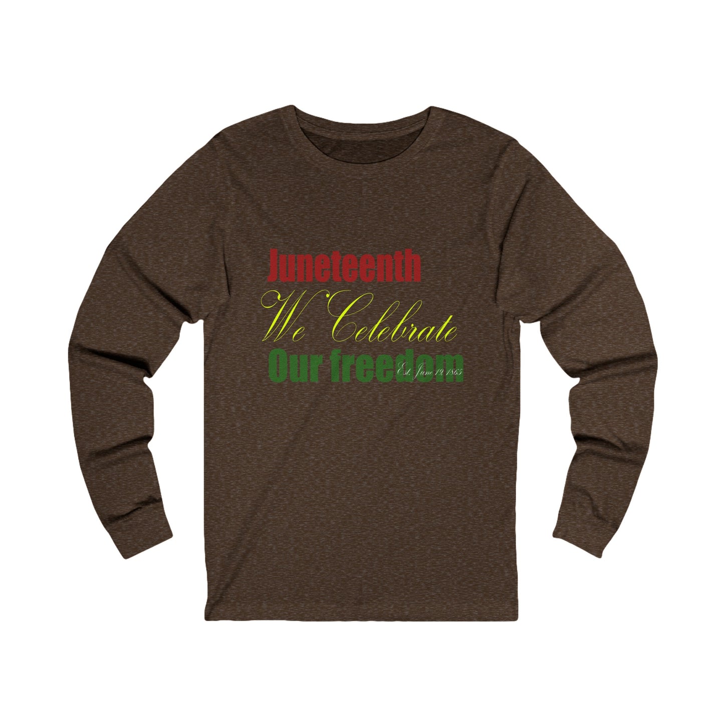 Juneteenth June 19 Unisex Jersey Long Sleeve Tee