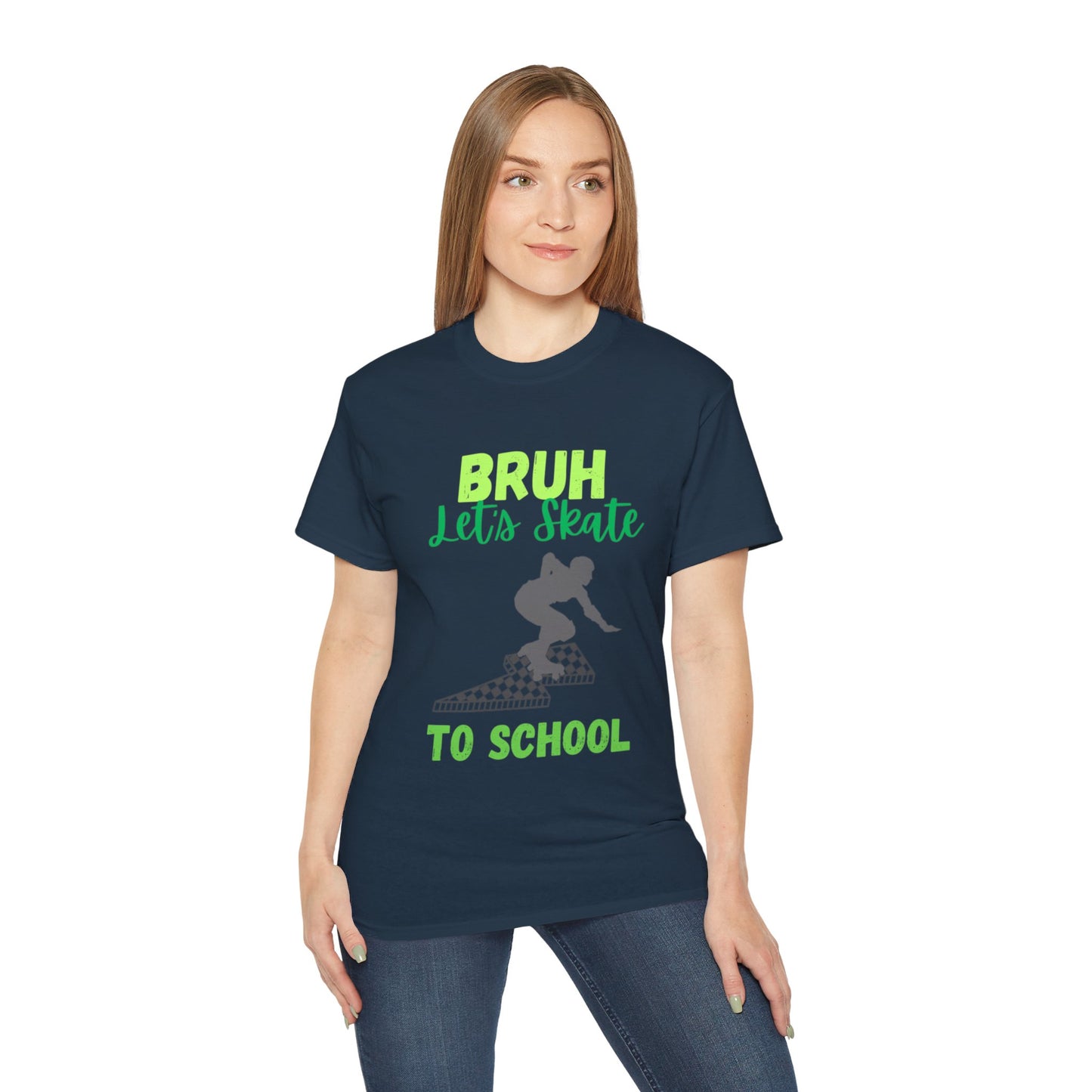 Bruh lets skate back to school Unisex Ultra Cotton Tee