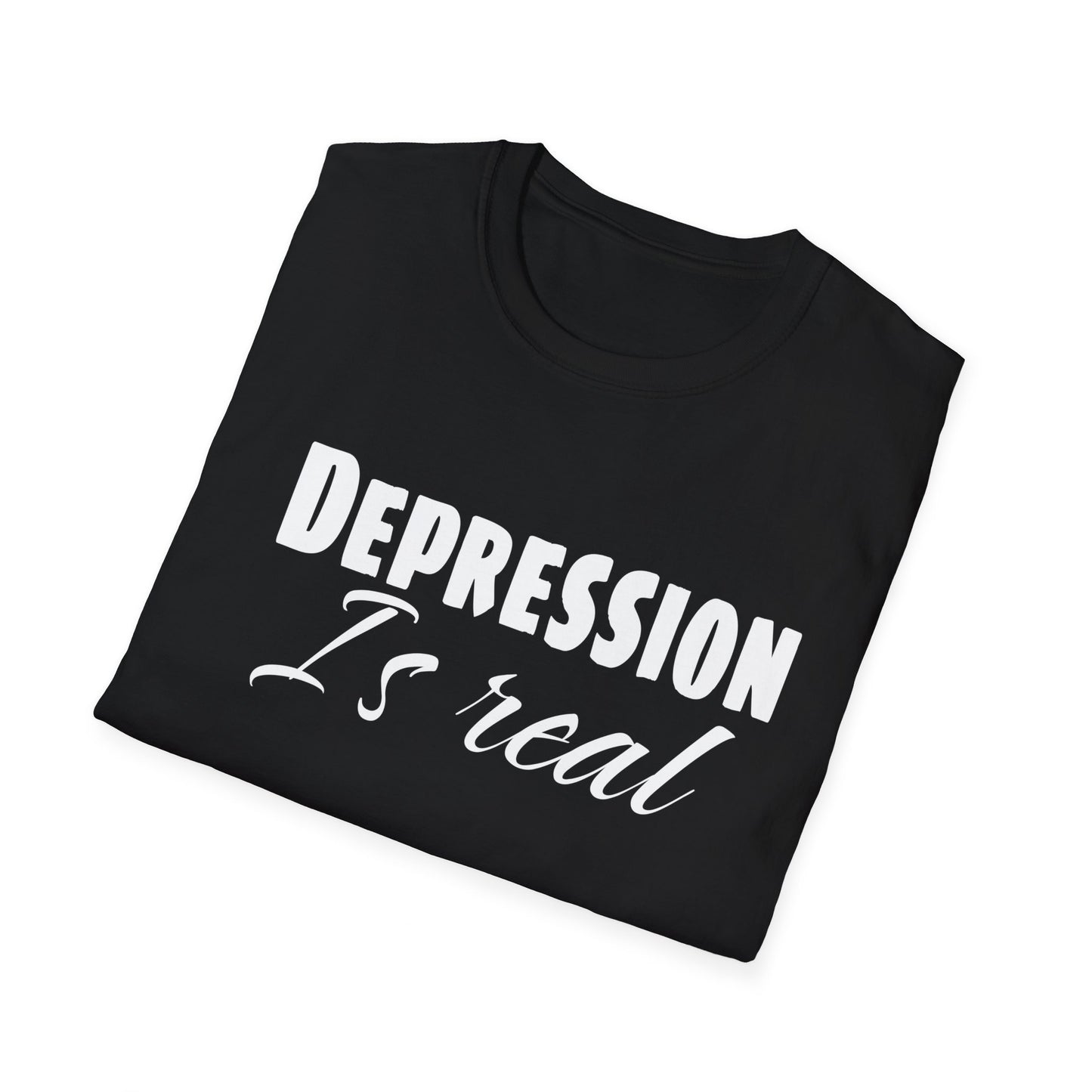 Depression is real Unisex Softstyle T-Shirt