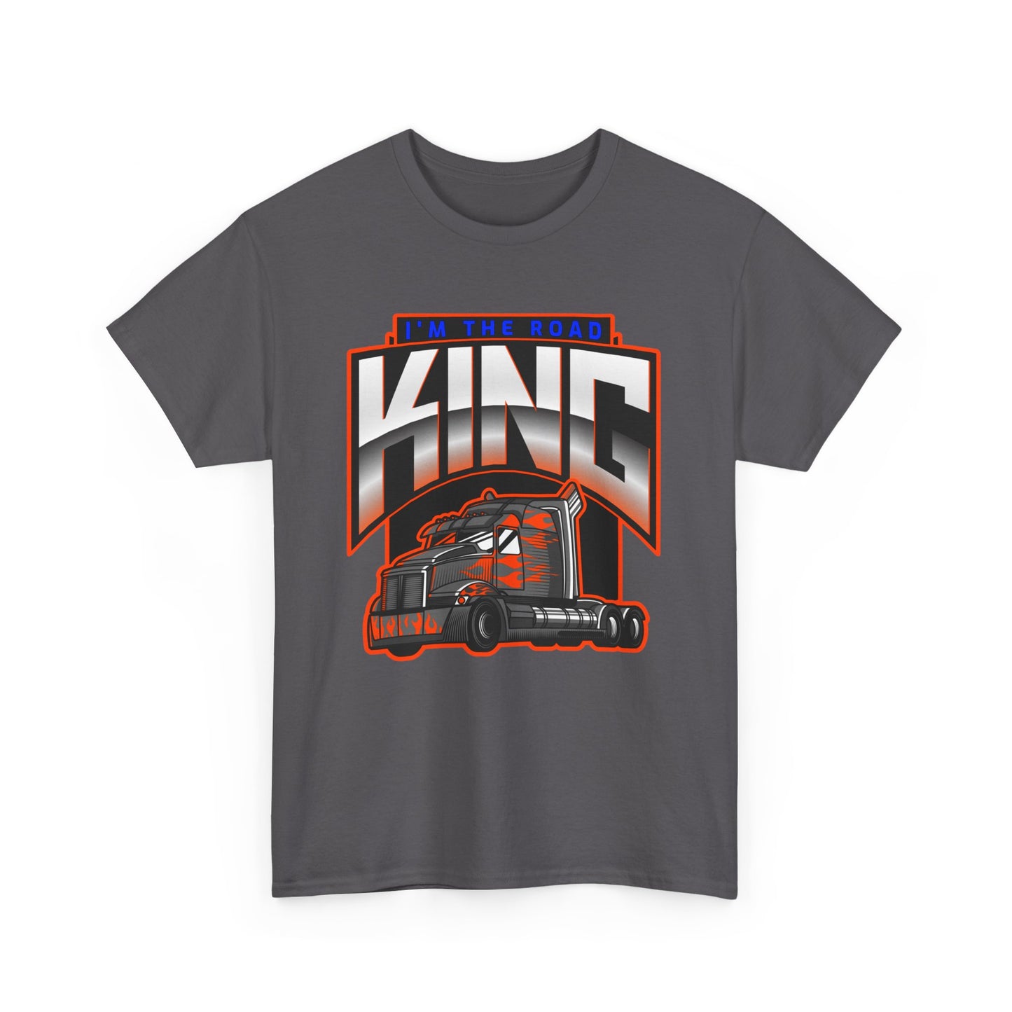 I’m the road king Unisex Heavy Cotton Tee