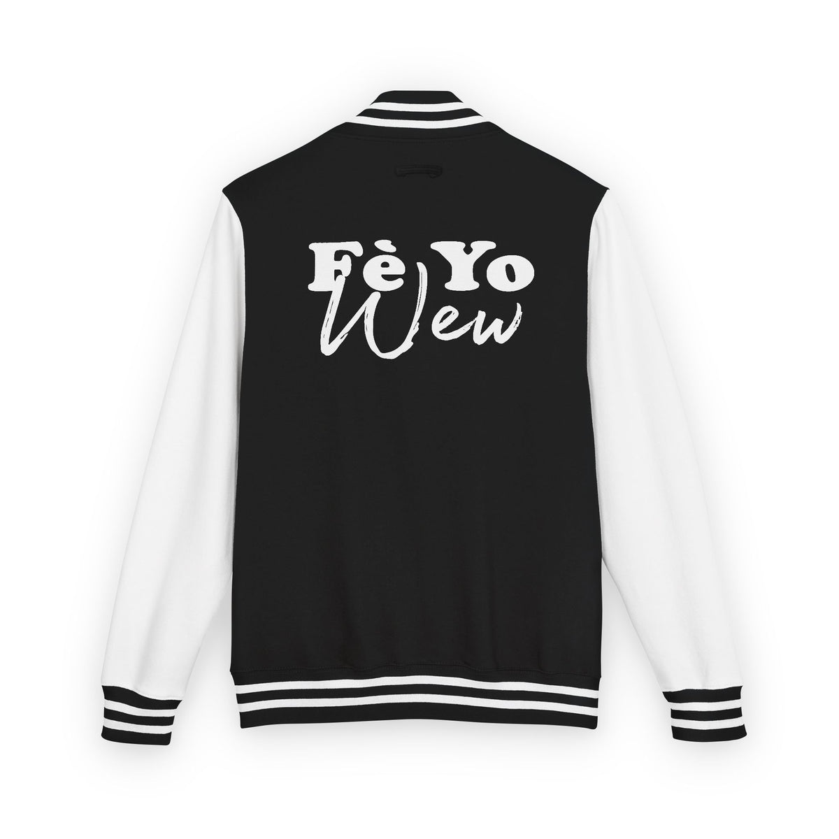 Fè yo wew Letterman Jacket — 'Fe Yo Wew' Retro Script Varsity Jacket