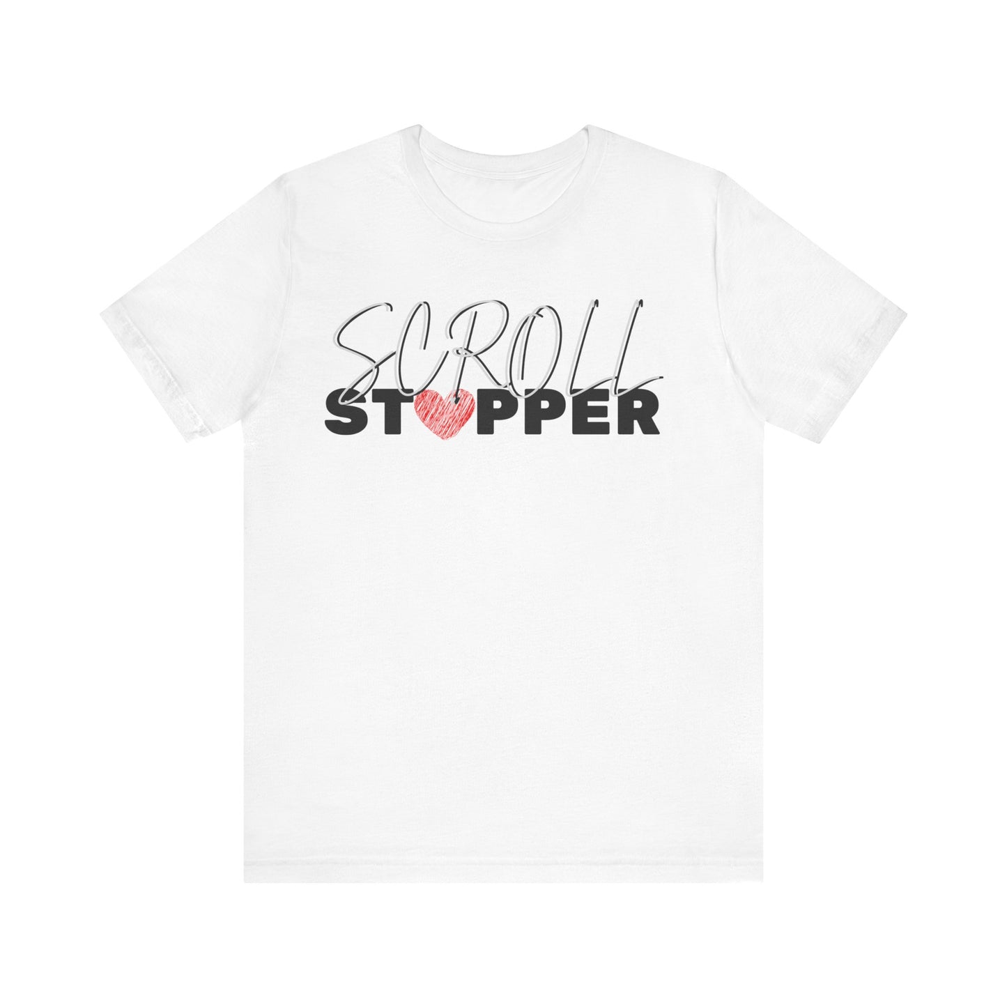 Scroll stopper ( women top ) Unisex Jersey Short Sleeve Tee