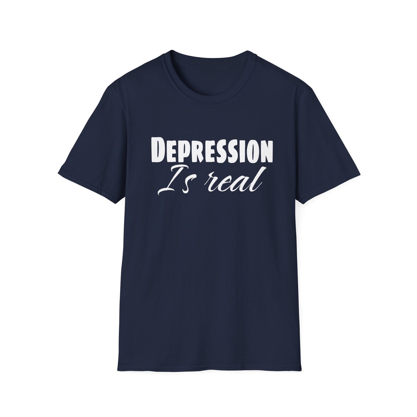 Depression is real Unisex Softstyle T-Shirt