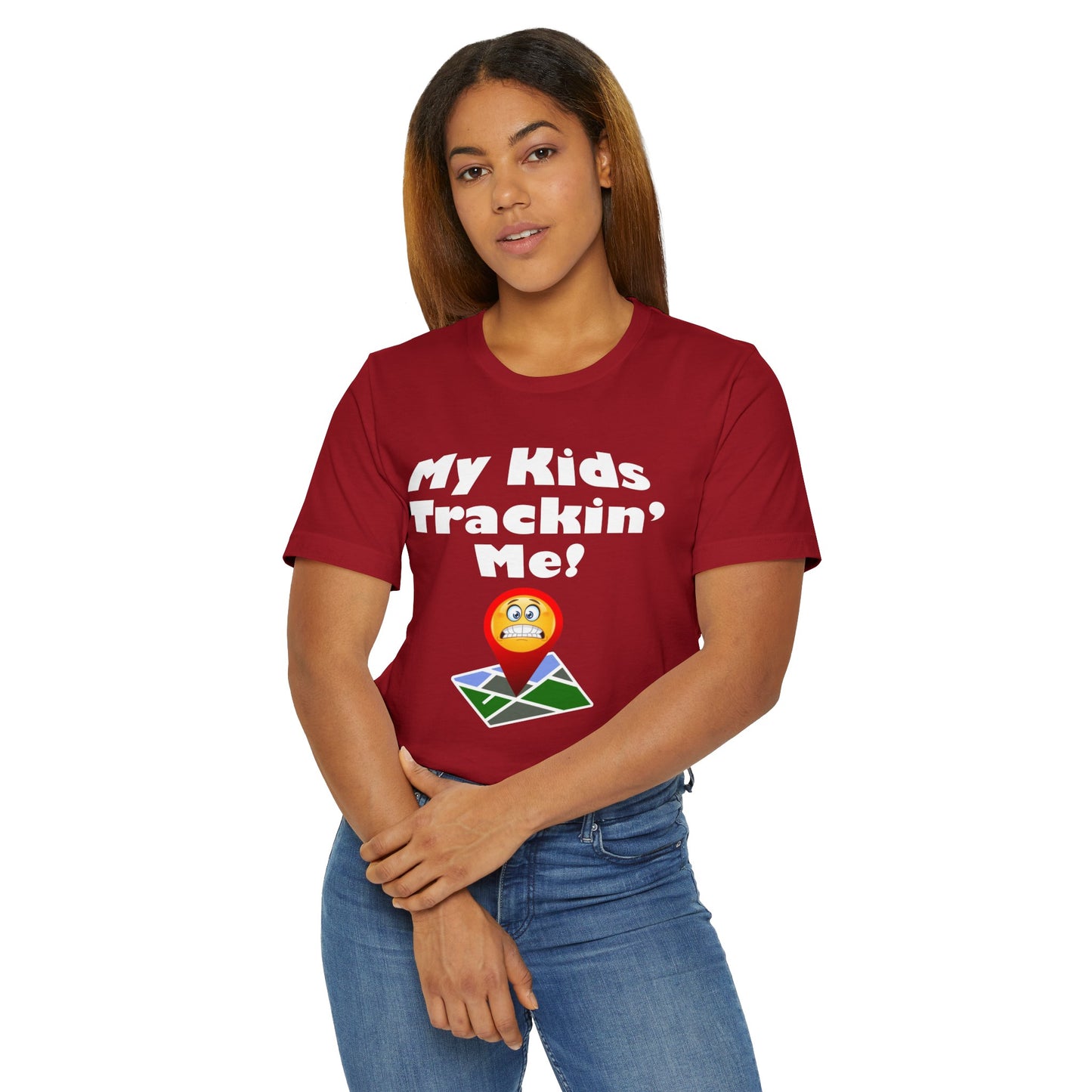 My kids tracking me Unisex Jersey T-Shirt