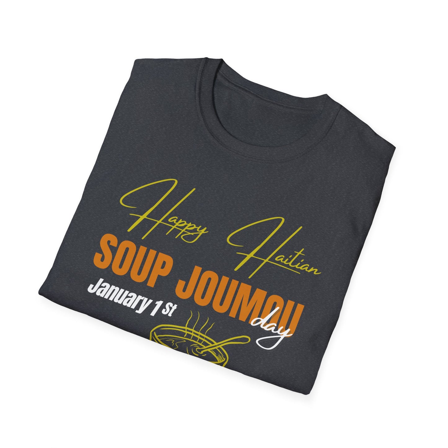 Happy Haitian soup joumou day Unisex Softstyle T-Shirt