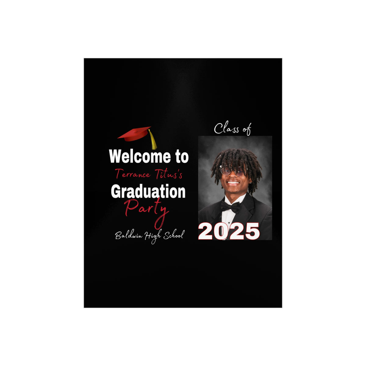 Terrance Titus Personalized Graduation Foam Board Sign - Class of 2025