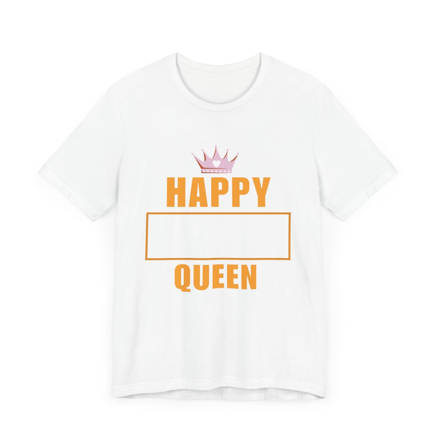 Happy birthday queen Unisex Jersey Short Sleeve Tee