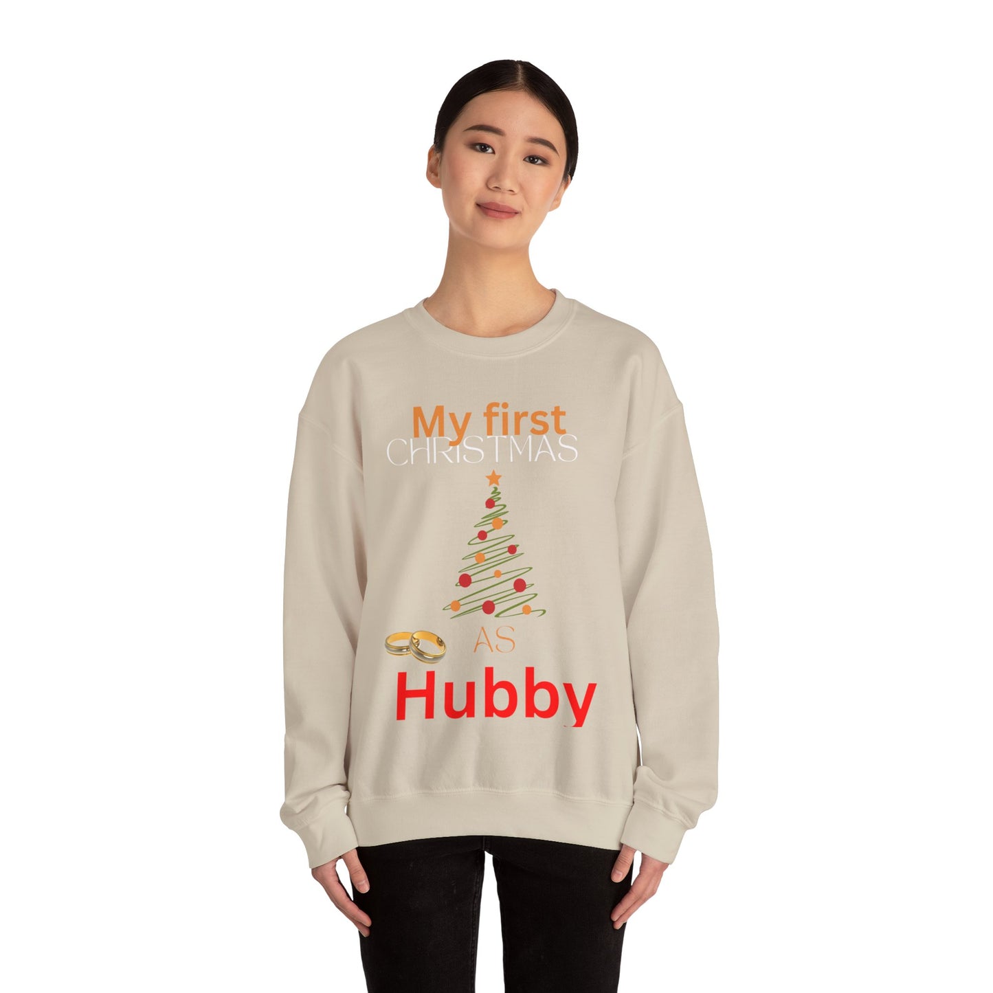 My first Christmas as hubby. Crewneck Sweatshirt