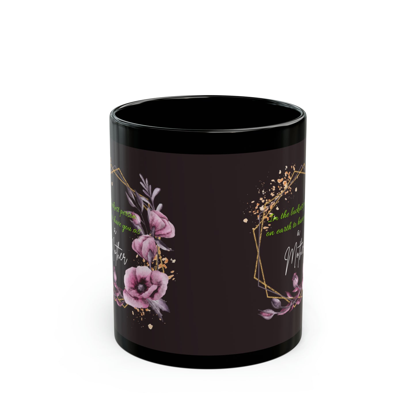 Mothers day Black Mug (11oz, 15oz)