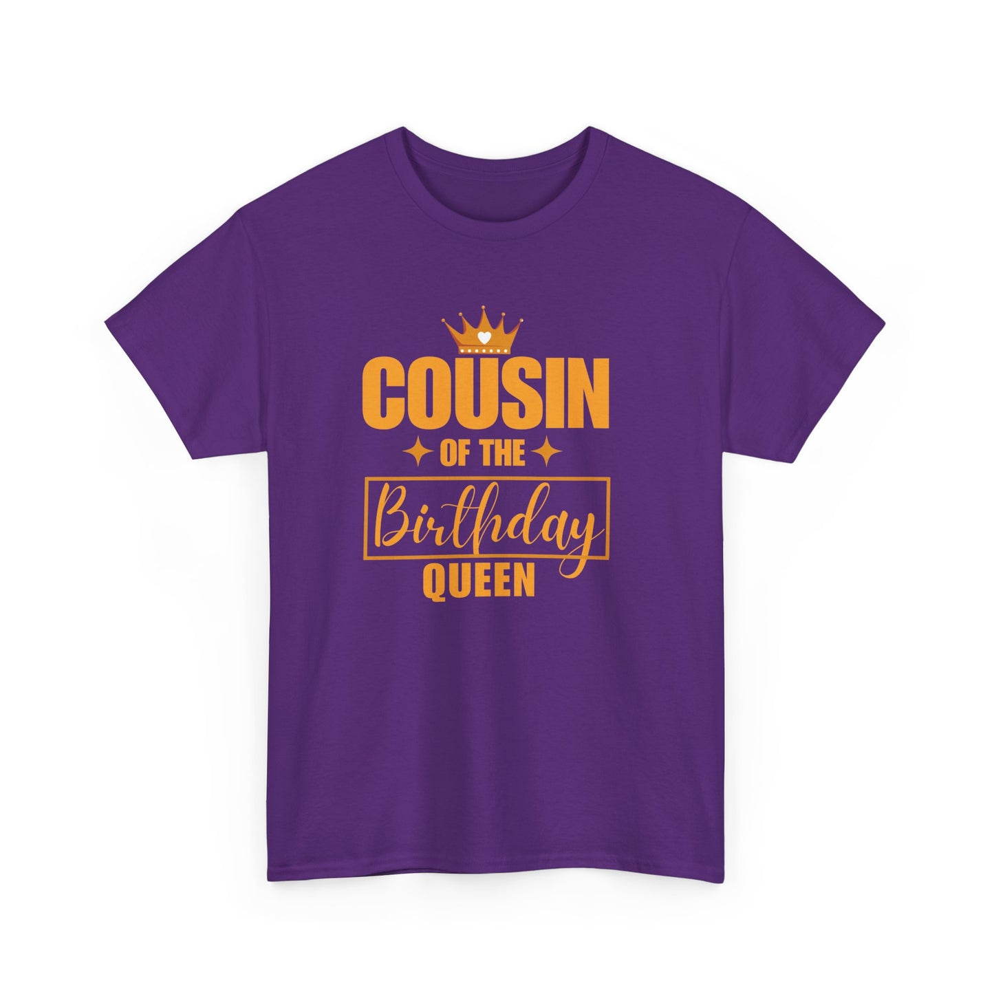 COUSIN OF THE BIRTHDAY QUEEN Unisex Heavy Cotton Tee