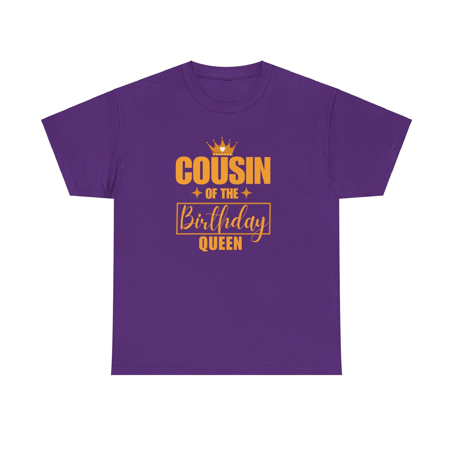 COUSIN OF THE BIRTHDAY QUEEN Unisex Heavy Cotton Tee