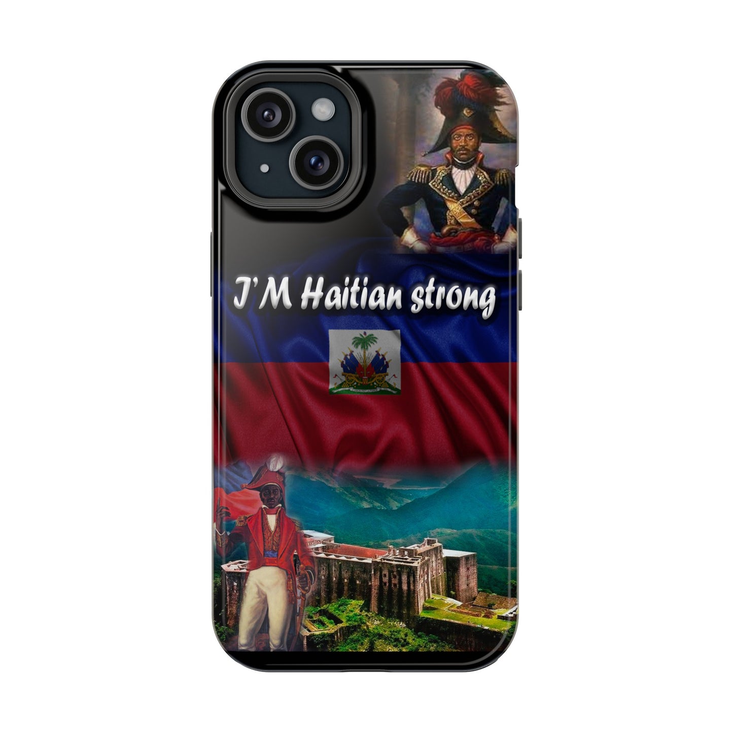 I'm Haitian Strong Impact-Resistant Cases