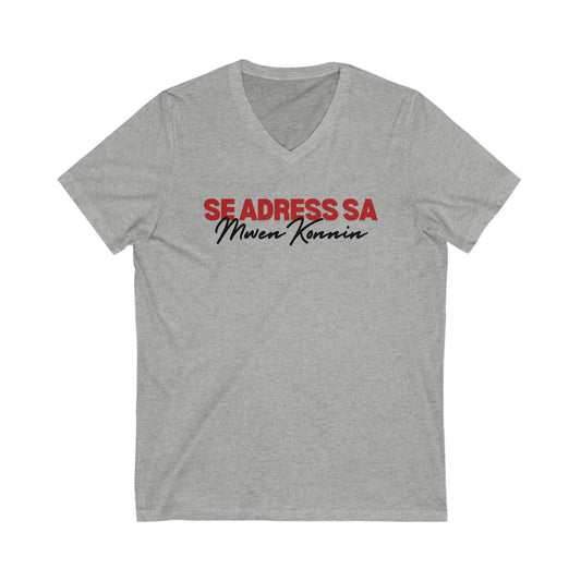 Se address sa mwen konnen Unisex Jersey Short Sleeve V-Neck Tee