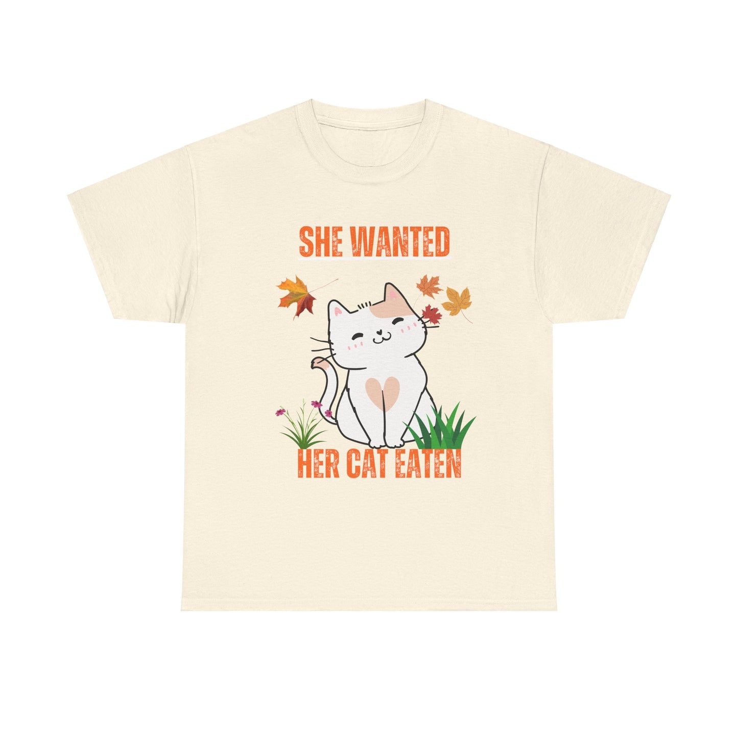 Funny Halloween shirt she wanted her cat eaten